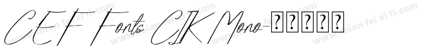 CEF Fonts CIK Mono字体转换